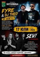 Начало на музикалния уикенд в Берковица – FYRE, DJ THEO и SEVI на една сцена